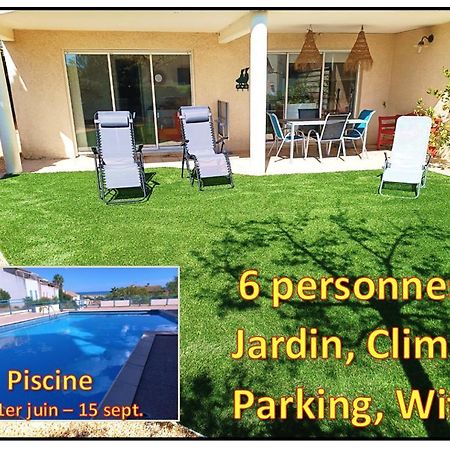 Plain-Pied Jardin 6 Personnes Clim Vue Mer Parking Wifi Terrasse Piscine Dans La Residence Saint-Pierre-la-Mer  외부 사진